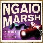 Photo Finish, Ngaio Marsh