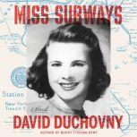 Miss Subways, David Duchovny