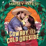 Cowboy, Its Cold Outside, Maisey Yates