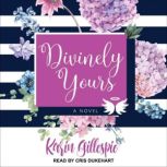 Divinely Yours, Karin Gillespie