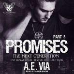 Promises, A.E. Via