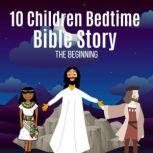 Children Bedtime Bible Story 1 10 Bedtime Bible Story Book, Hayden Kan