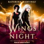Wings of Night, Katerina Martinez