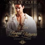At Last the Rogue Returns, Adele Clee