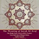 The Meaning of Surah AlAraf The Hei..., Muhammad Vandestra