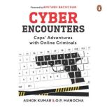 Cyber Encounters, Ashok Kumar