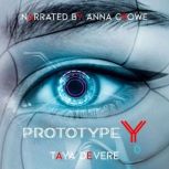 Prototype Y, Taya DeVere