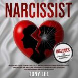 Narcissist, Tony Lee