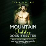 Mountain Daddy Does it Better, Tina Moore