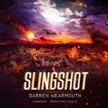 Slingshot, Darren Wearmouth