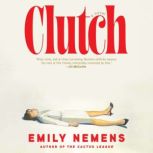 Clutch, Emily Nemens