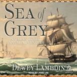 Sea of Grey, Dewey Lambdin
