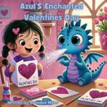 Azuls Enchanted Valentine, Brandea Miller