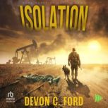 Isolation, Devon C. Ford