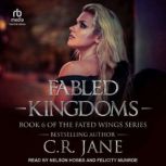 Fabled Kingdoms, C.R. Jane
