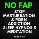 NO FAP Stop Masturbation  Porn Addic..., Harmooni
