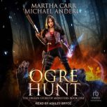 Ogre Hunt, Michael Anderle