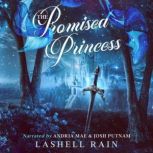 The Promised Princess, Lashell Rain