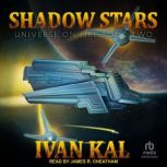 Shadow Stars, Ivan Kal