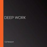 Deep Work, Cal Newport
