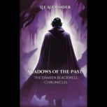 Shadows of the Past, Lee Alexander