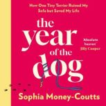 The Year of the Dog, Sophia MoneyCoutts