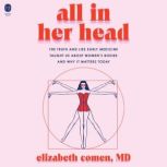All in Her Head, Elizabeth Comen