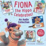 Fiona the Hippo Celebrates! An Audio ..., Zondervan