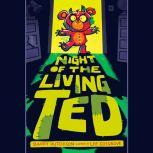 Night of the Living Ted, Barry Hutchison