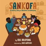 Sankofa, Eric Adjepong