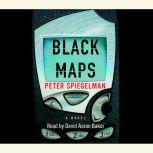 Black Maps, Peter Spiegelman