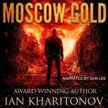 Moscow Gold, Ian Kharitonov