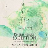 Kherishdars Exception, M.C.A. Hogarth