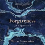 Forgiveness, Marina Cantacuzino