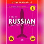 In-Flight Russian, Living Language