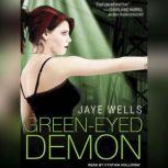 Green-Eyed Demon, Jaye Wells