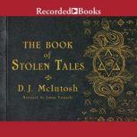 The Book of Stolen Tales, D.J. McIntosh