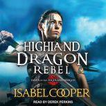 Highland Dragon Rebel, Isabel Cooper