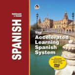 The Accelerated Learning Spanish Syst..., Colin Rose