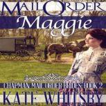 Mail Order Maggie, Kate Whitsby