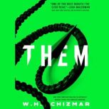Them, W.H. Chizmar
