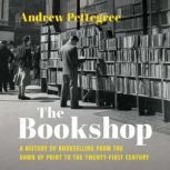 The Bookshop, Andrew Pettegree
