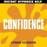 Confidence   Instant Hypnosis Help, Lynda Hudson