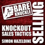 Bare Knuckle Selling, Simon Hazeldine