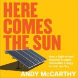 Here Comes The Sun, Andy McCarthy