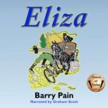 Eliza, Barry Pain