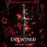 Soul Crossed Entwined Soul Crossed..., Morgan Rice