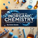 Introduction to Inorganic Chemistry, Doris Grants