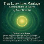 True Love Inner Marriage, Coming hom..., Solar Bruntha