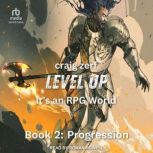 Level up Its an RPG World Book 2, Craig Zerf